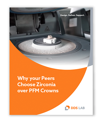 Zirconia eBook: Why Your Peers Choose Zirconia over PFM crowns
