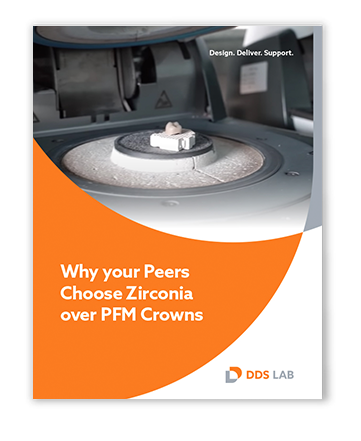 Zirconia eBook: Why Your Peers Choose Zirconia over PFM crowns.png